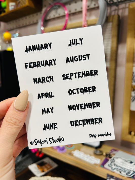 Drip months
